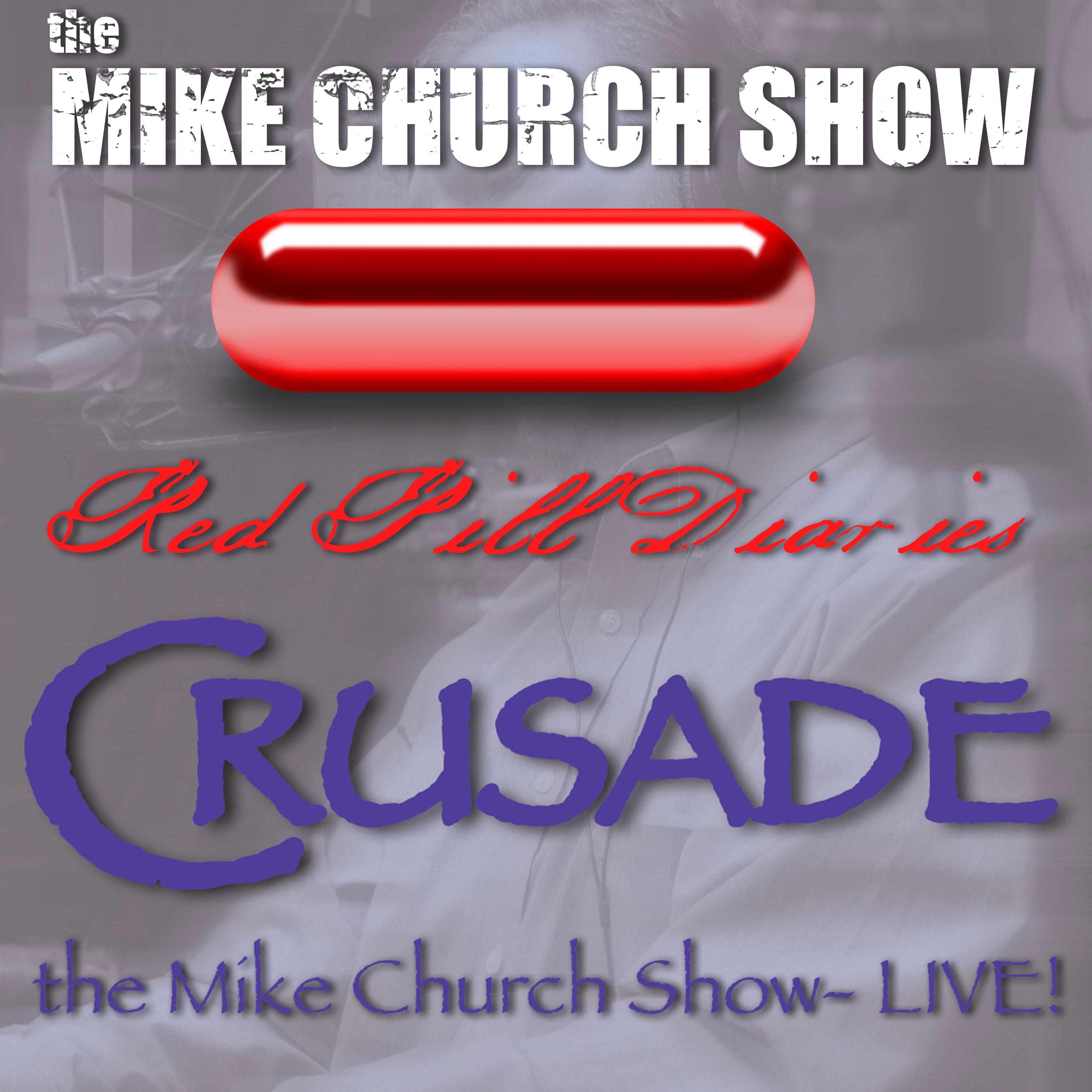 Mike Church Presents-The Red Pill Diaries Podcasts
